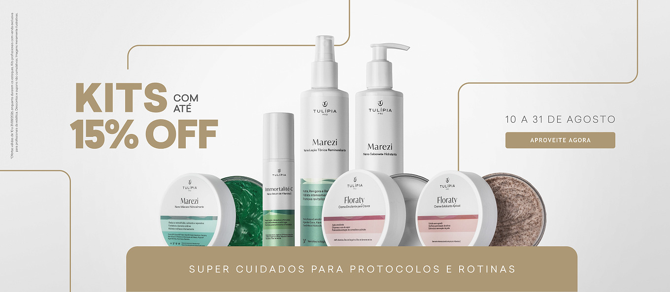 Campanha Mês de Super Cuidados - Kits, Protocolos e Rotinas com até 15% OFF