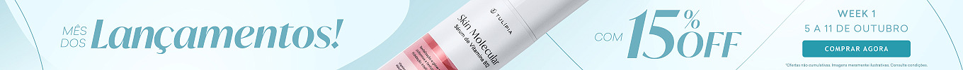 Campanha Mês dos Lançamentos - 5 a 11 de outubro - 15% OFF na Linha Skin Molecular