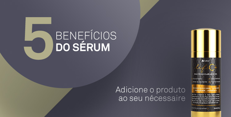 5 BENEFÍCIOS DO SÉRUM