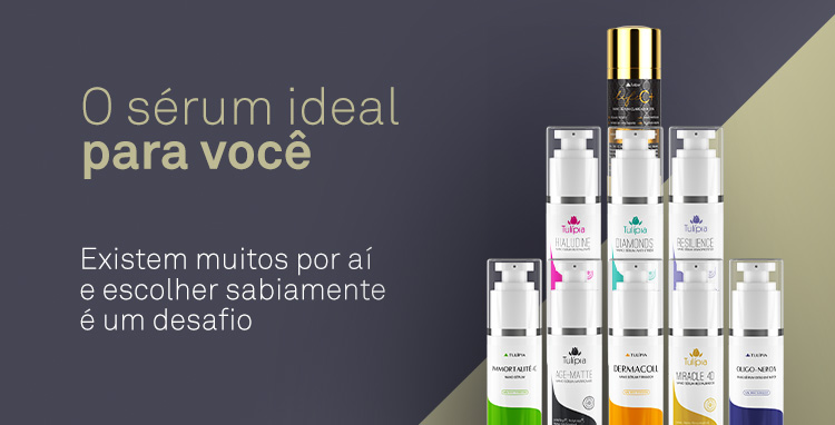 O SÉRUM IDEAL PARA VOCÊ